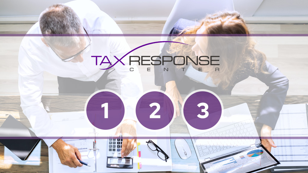 Tax Response Center 3-Step Tax Repair Process